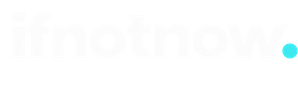ifnotnow.